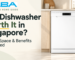 Washer Cum Dryer vs Separate Washer & Dryer: Which Is Best for Singapore Homes?